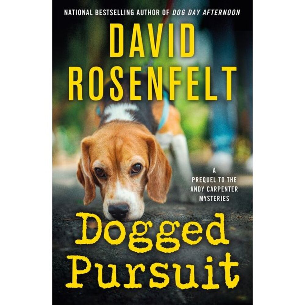 Dogged Pursuit: An Andy Carpenter Mystery -- David Rosenfelt